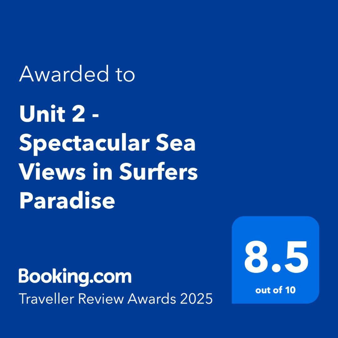 Unit 2 - Spectacular Sea Views In Surfers Paradise ゴールドコースト エクステリア 写真